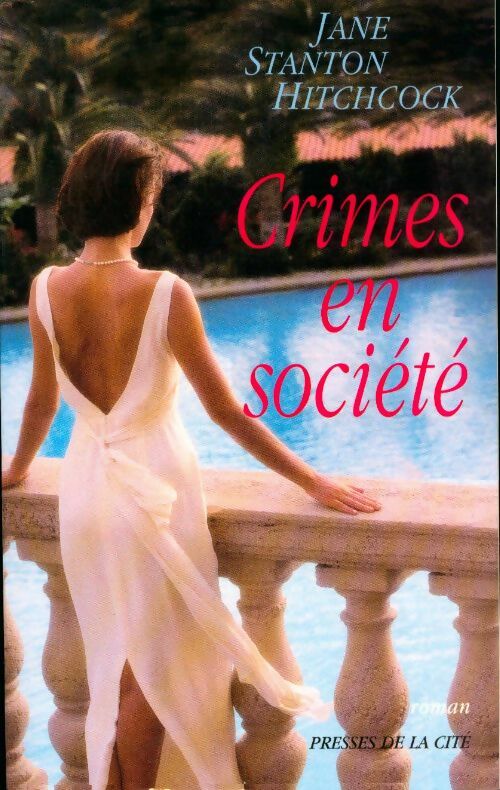 Crimes en société - Jane Stanton Hitchcock - Livre