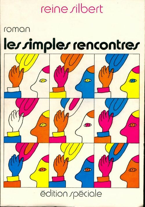Les simples rencontres - Reine Silbert - Livre