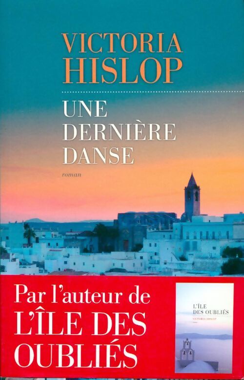 Une dernière danse - Victoria Hislop - Livre