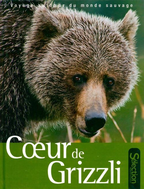 Coeur de grizzli - Collectif - Livre
