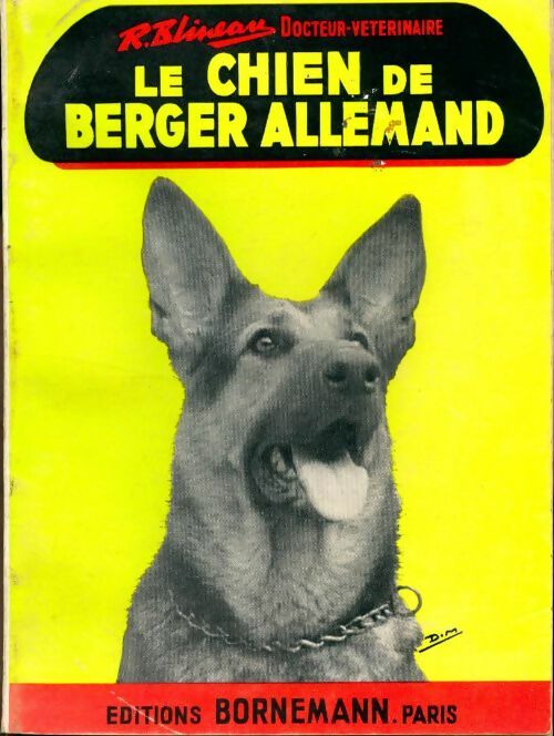 Le chien de berger allemand - R. Blineau - Livre