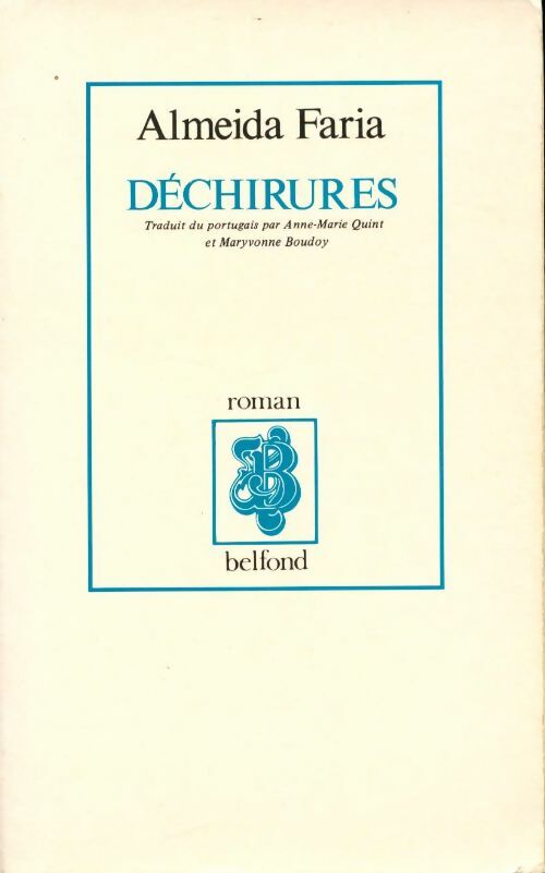 Déchirures - Almeida Faria - Livre