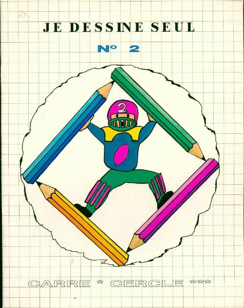 Je dessine seul numéro 2 - Inconnu - Livre