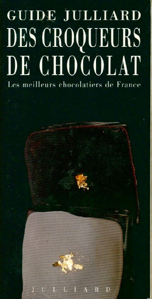 Des croqueurs de chocolat - Valérie Rosenqvist - Livre