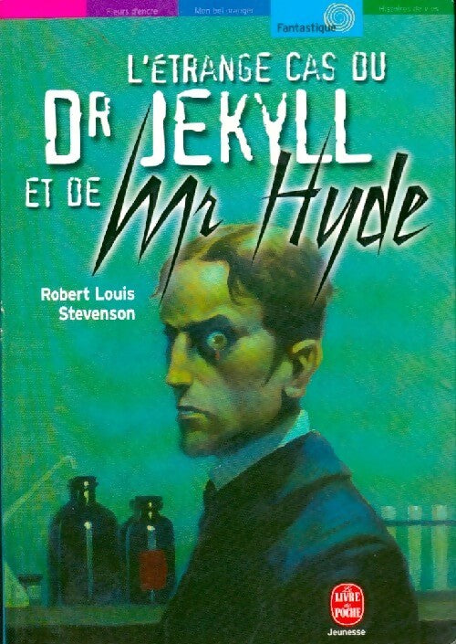 Le Dr Jekyll et Mr Hyde - Robert Louis Stevenson - Livre