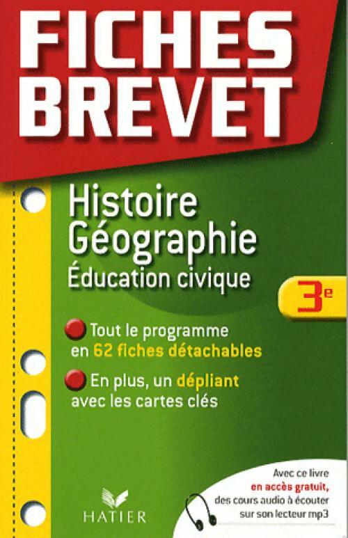 Histoire-Géographie-Education civique 3e - Monique Redouté - Livre