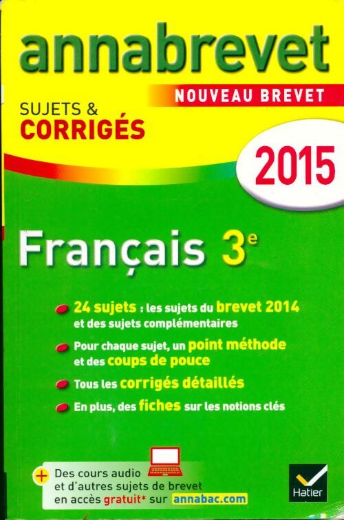 Annales Brevet Français 2015, sujets et corrigés - Antonia Gasquez - Livre