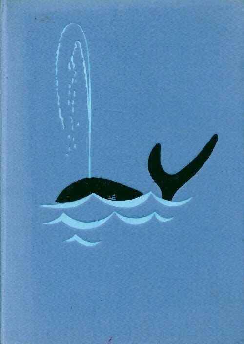 La grande aventure des baleines - Georges Blond - Livre