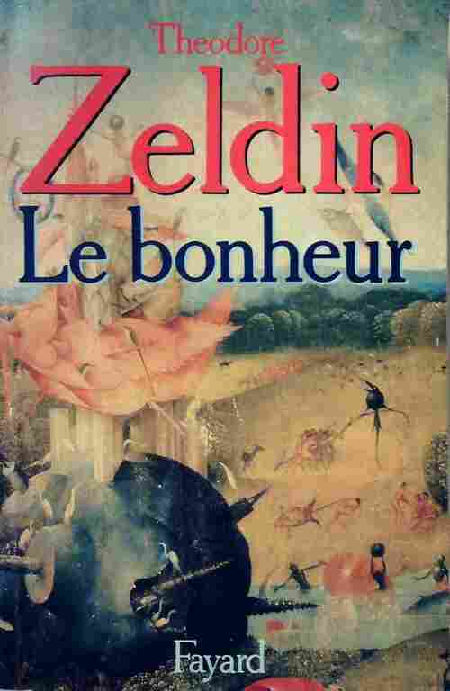 Le bonheur - Théodore Zeldin - Livre
