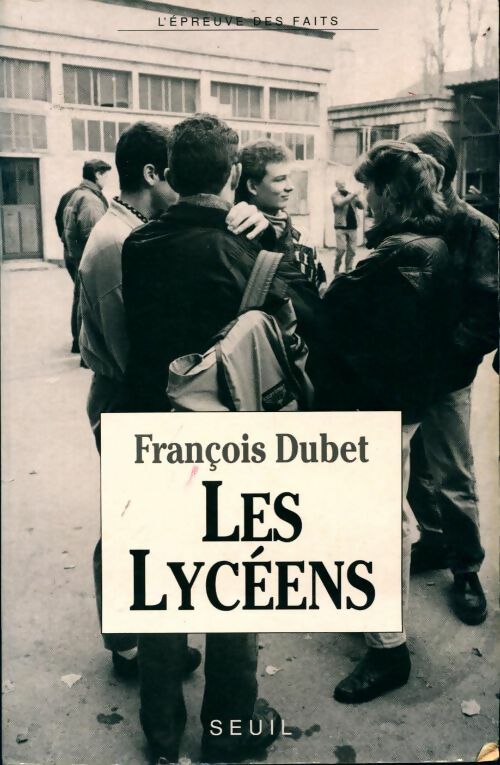 Les lycéens - François Dubet - Livre