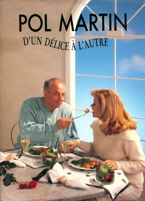 D'un délice a l'autre - Pol Martin - Livre