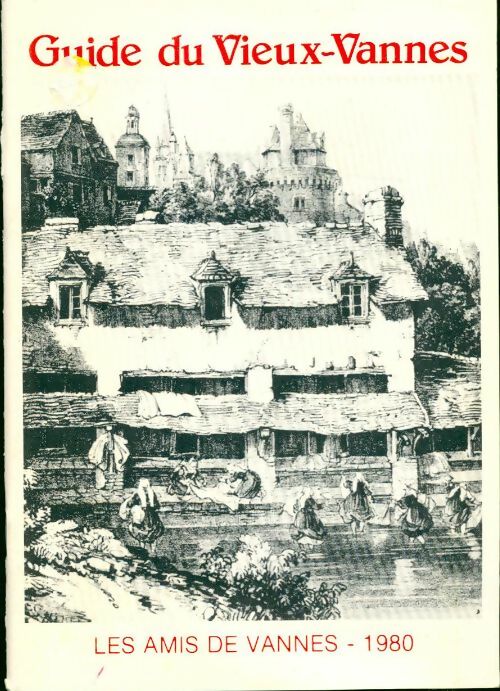 Guide du vieux Vannes - Collectif - Livre