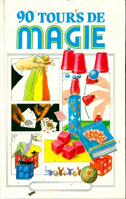 90 tours de magie - Peter Eldin - Livre