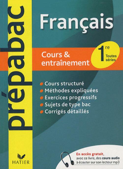 Français 1ère toutes séries - Hélène Bernard - Livre