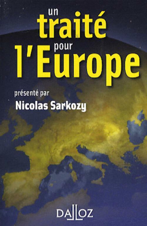 Un traité pour l'Europe - Nicolas Sarkozy - Livre