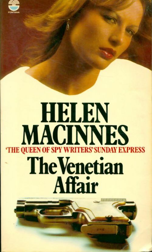 The Venetian affair - Helen Macinnes - Livre