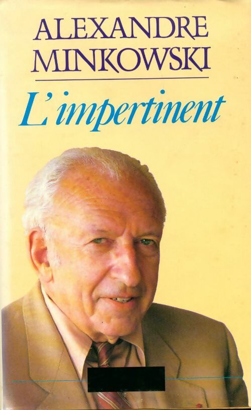 L'impertinent - Alexandre Minkowski - Livre
