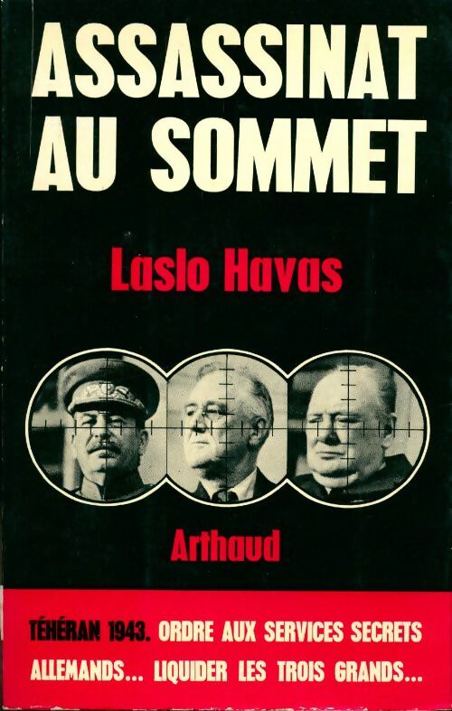 Assassinat au sommet - Laslo Havas - Livre