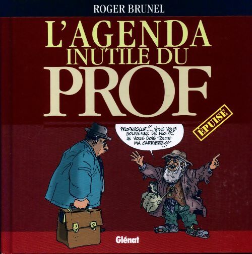 L'agenda inutile du prof - Roger Brunel - Livre