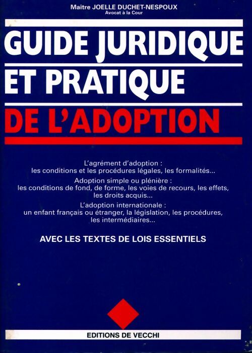 Guide juridique et pratique de l'adoption - Joëlle Duchet-Nespoux - Livre
