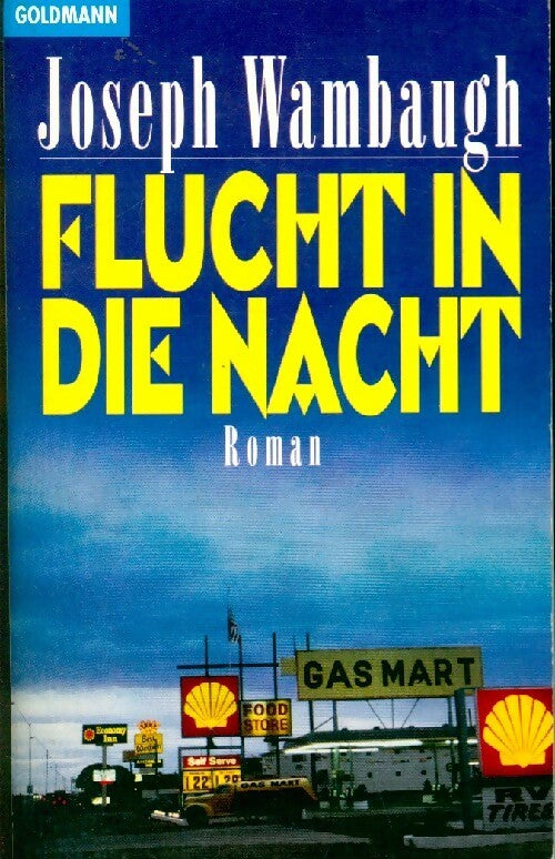 Flucht in die nacht - Joseph Wambaugh - Livre