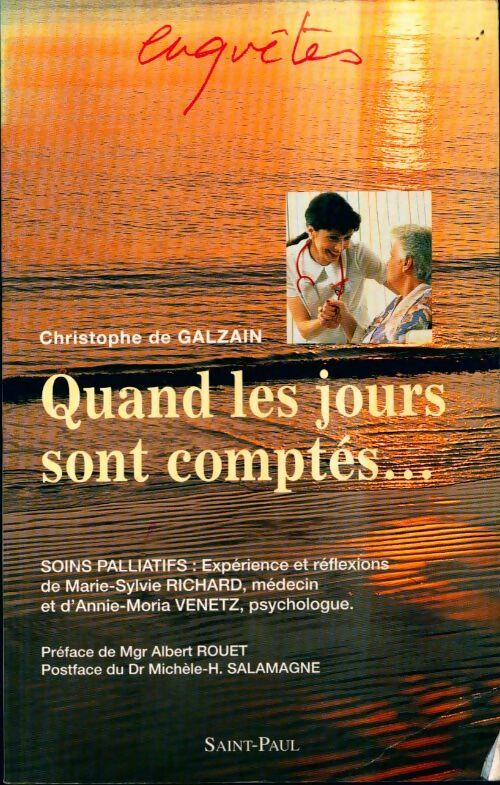 Quand les jours sont comptés - Christophe De Galzain - Livre