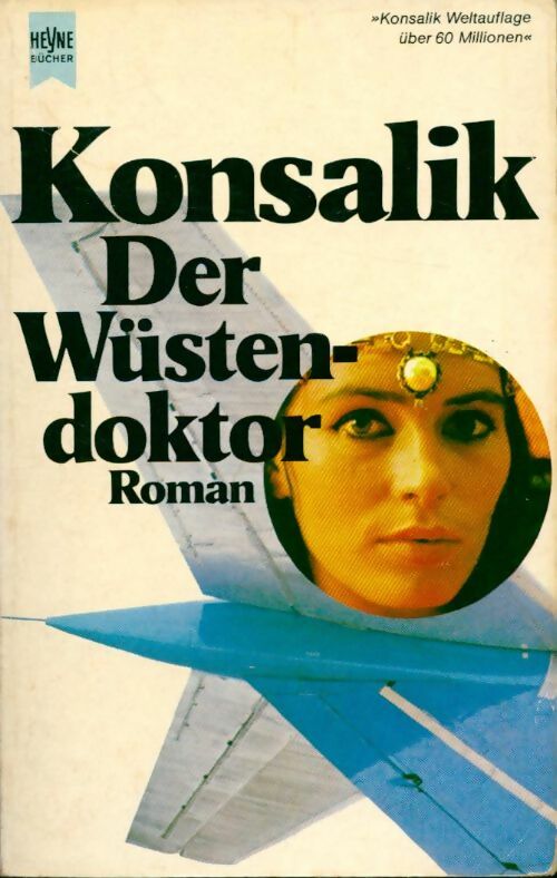 Der wüstendoktor - Heinz G. Konsalik - Livre