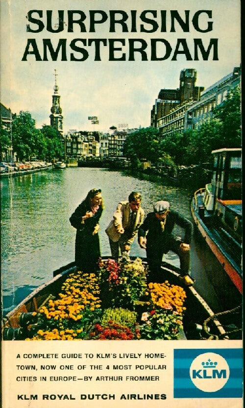Surprising Amsterdam - Arthur Frommer - Livre