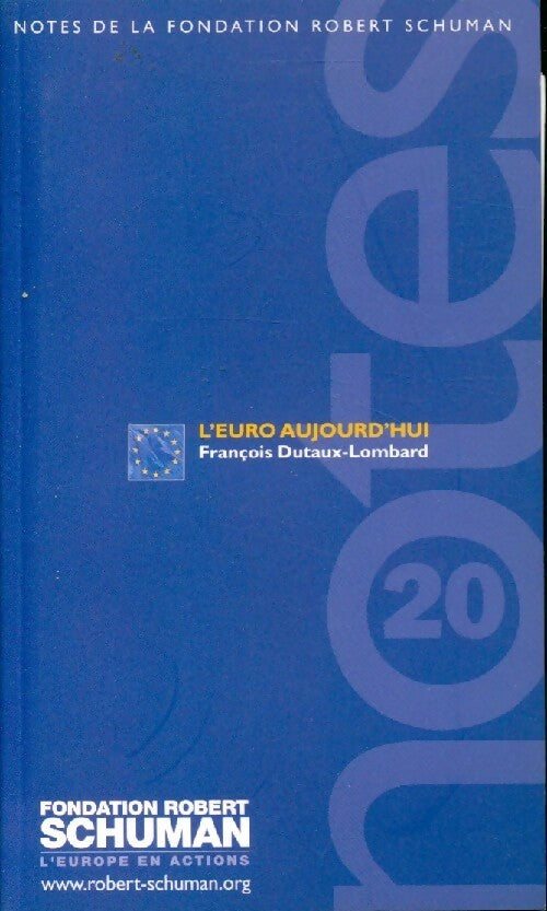 L'euro aujourd'hui - François Dutaux-Lombard - Livre
