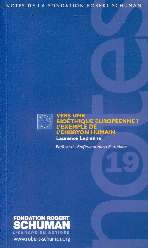 Vers une bioéthique européenne ? - Laurence Lepienne - Livre