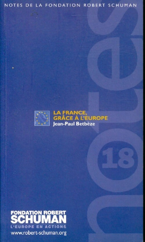 La France, grâce à l'Europe - Jean-Paul Betbèze - Livre