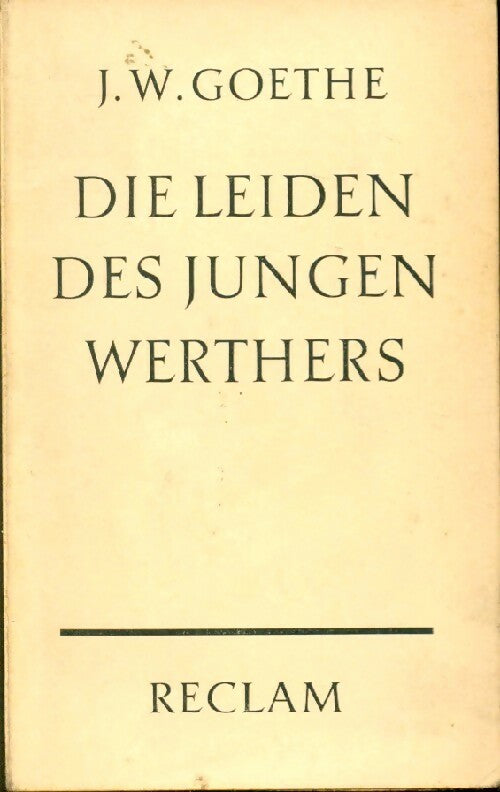 Die Leiden des jungen Werthers - Johann Wolfgang Von Goethe - Livre