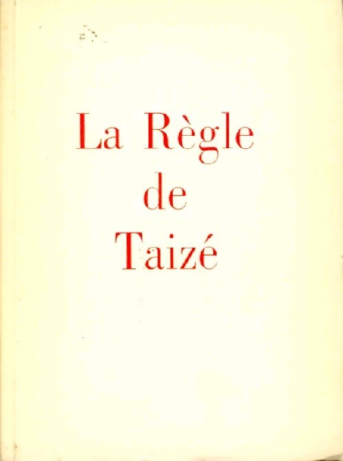 La règle de Taizé - Inconnu - Livre