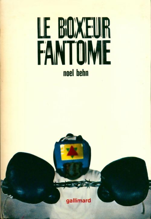 Le boxeur fantôme - Noël Behn - Livre