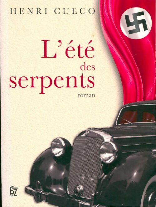 L'été des serpents - Henri Cueco - Livre