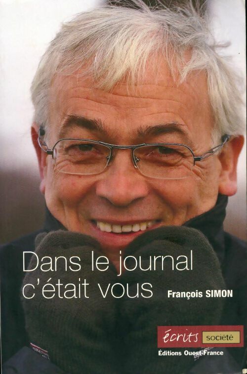 Dans le journal c'était vous - François Simon - Livre
