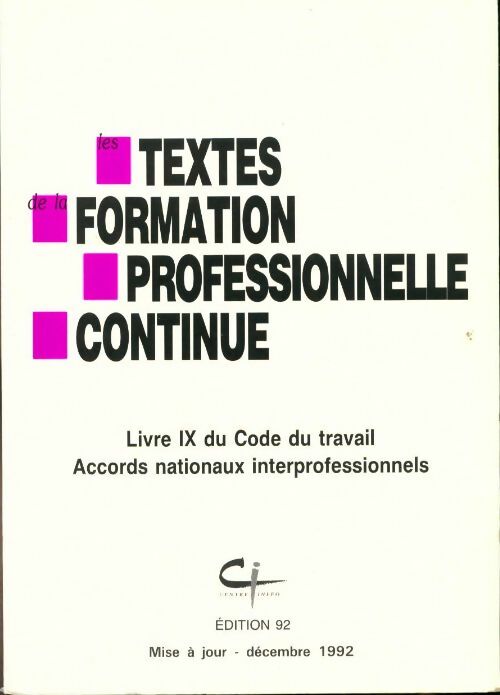 Les textes de la formation professionnelle continue - Collectif - Livre