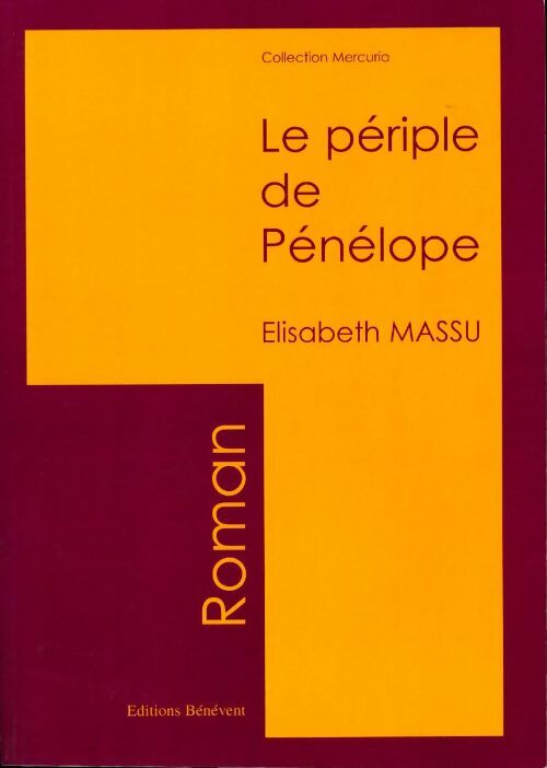Le périple de Pénélope - Elisabeth Massu - Livre