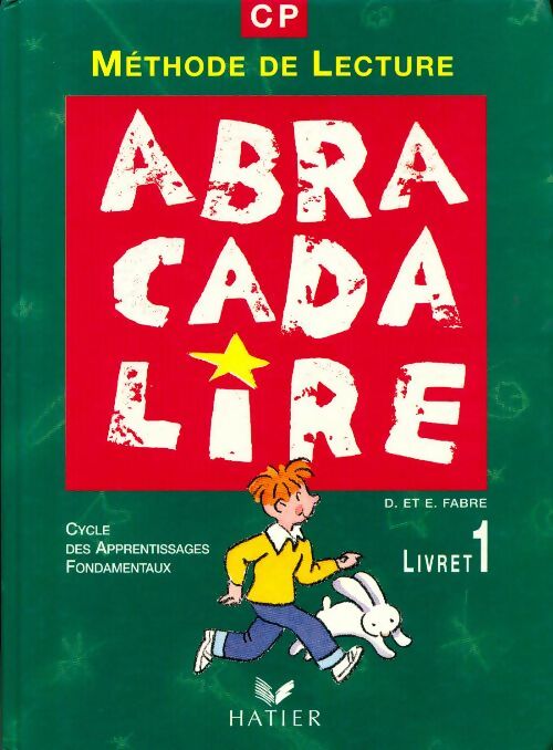 Abracadabralire CP. Livret 1 - Danièle Fabre - Livre