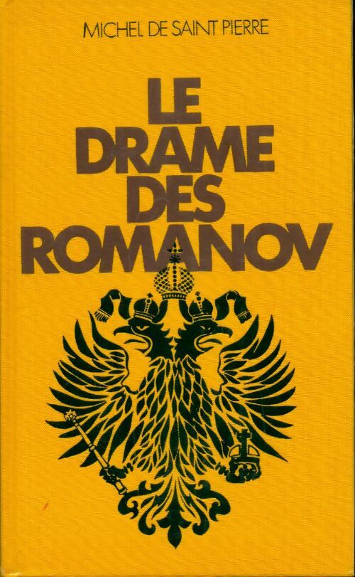 Le drame des Romanov - Michel De Saint Pierre - Livre