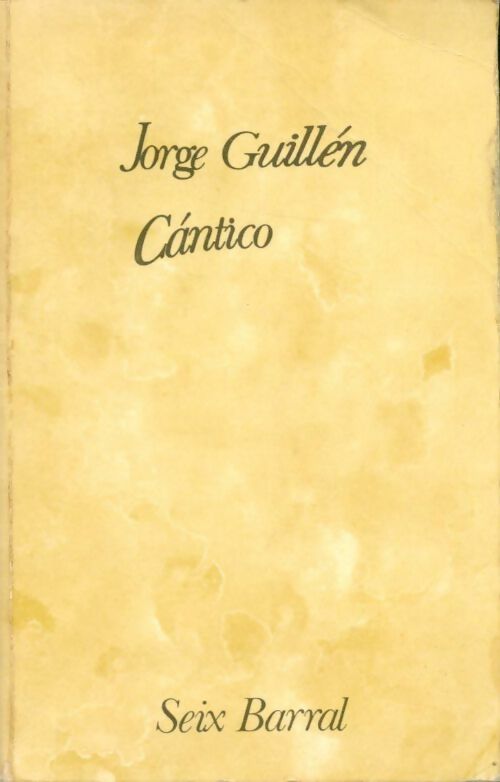 Cantico - Jorge Guillen, Jorge Guillen - Livre