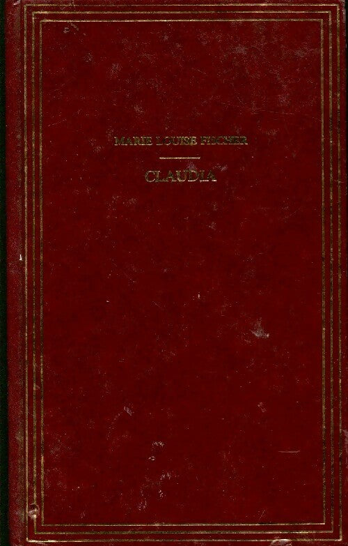 Claudia - Marie-Louise Fischer - Livre