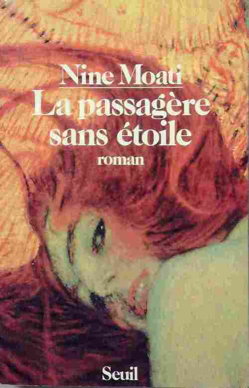 La passagère sans étoile - Nine Moati - Livre