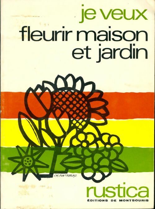 Je veux fleurir maison et jardin - Collectif - Livre
