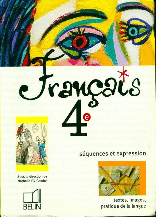 Français 4e - Collectif - Livre