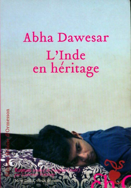 L'inde en héritage - Abha Dawesar - Livre