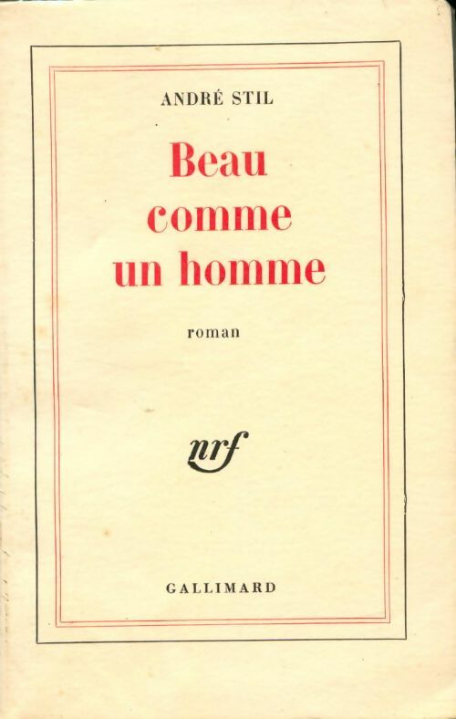 Beau comme un homme - André Stil - Livre