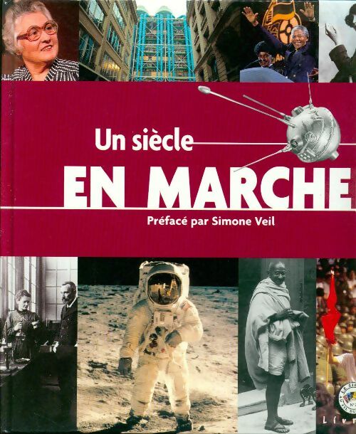 Un siècle en marche - Collectif - Livre