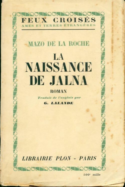 La naissance de Jalna - Mazo De la Roche - Livre
