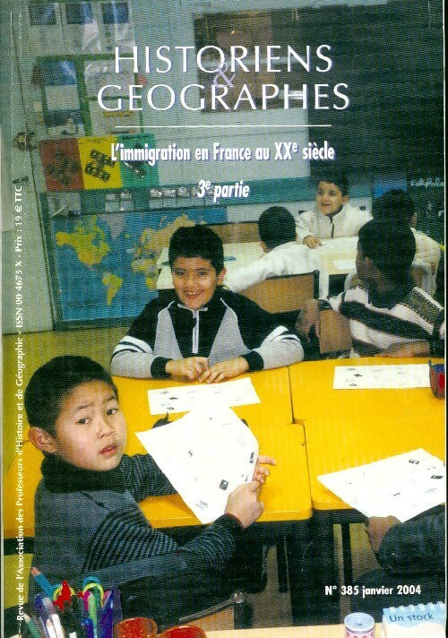 Historiens & géographes n°385 : L'immigration en France au XXe Tome III - Collectif - Livre